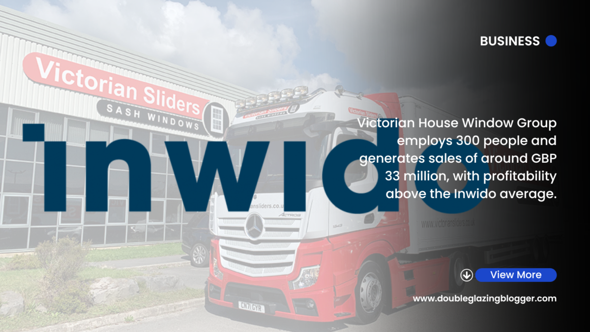 Inwido Acquires Victorian House Window Group - Double Glazing Blogger